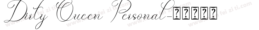 Dirty Queen Personal字体转换
